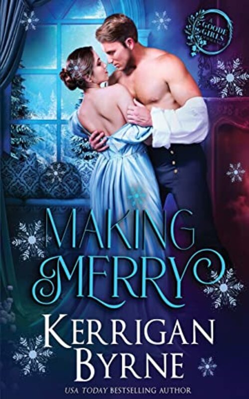 Book cover for "Making Merry" by Kerrigan Byrne