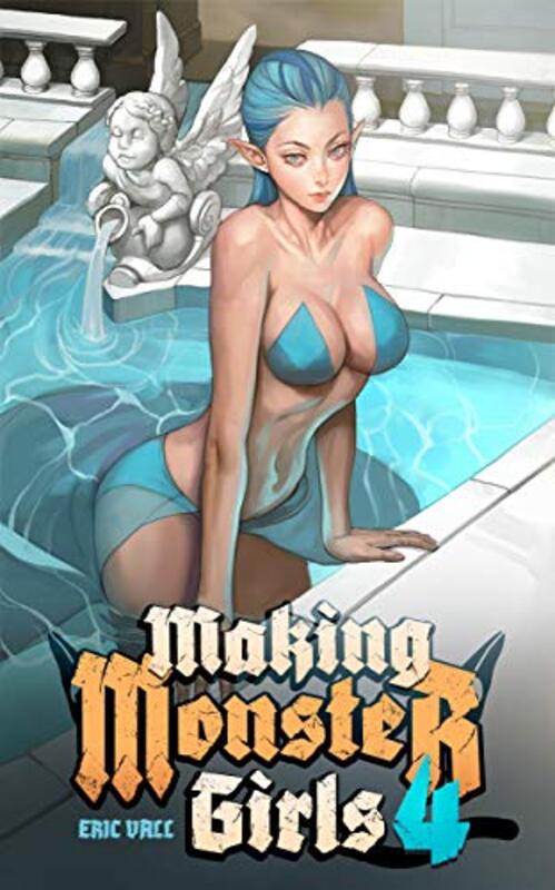Book cover for "Making Monster Girls 4" by Eric Vall