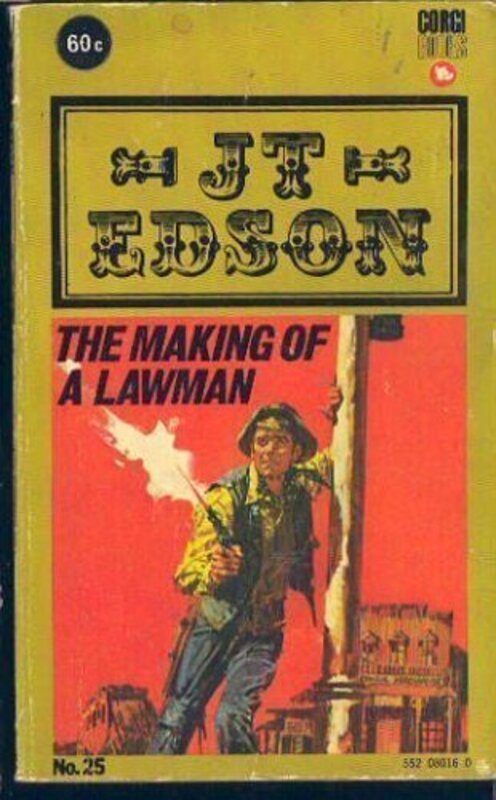 Book cover for "Making Of A Lawman" by JT Edson