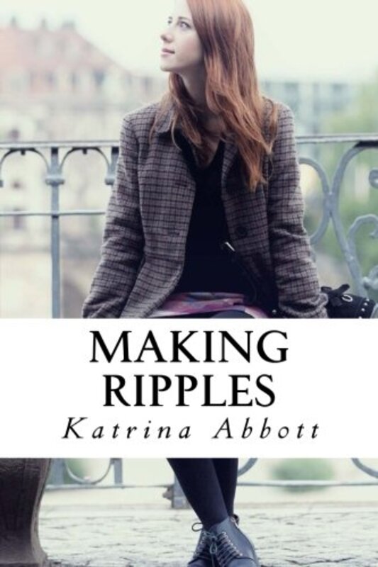 Book cover for "Making Ripples" by Katrina Abbott