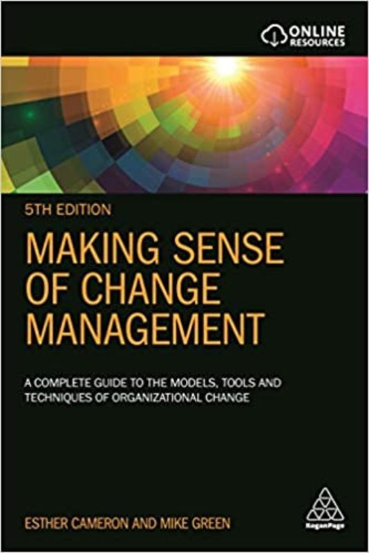 Book cover for "Making Sense of Change Management" by Esther Cameron