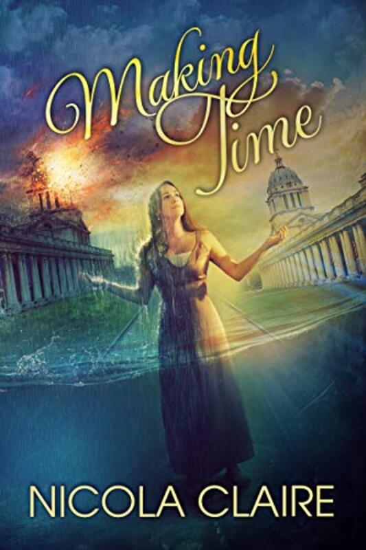 Book cover for "Making Time" by Nicola Claire