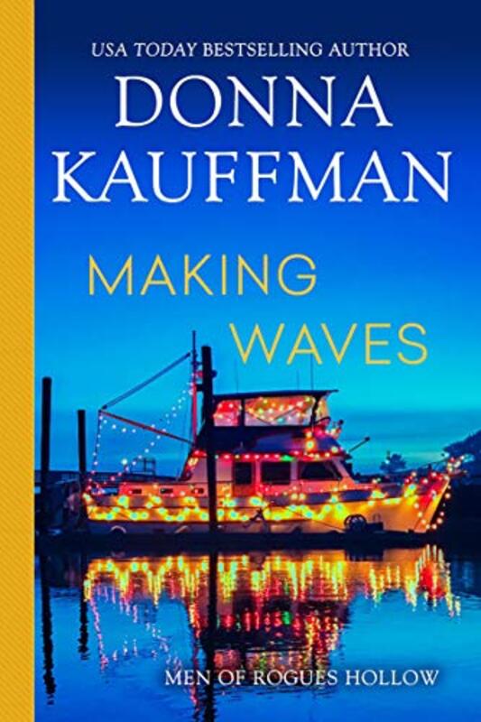 Book cover for "Making Waves" by Donna Kauffman
