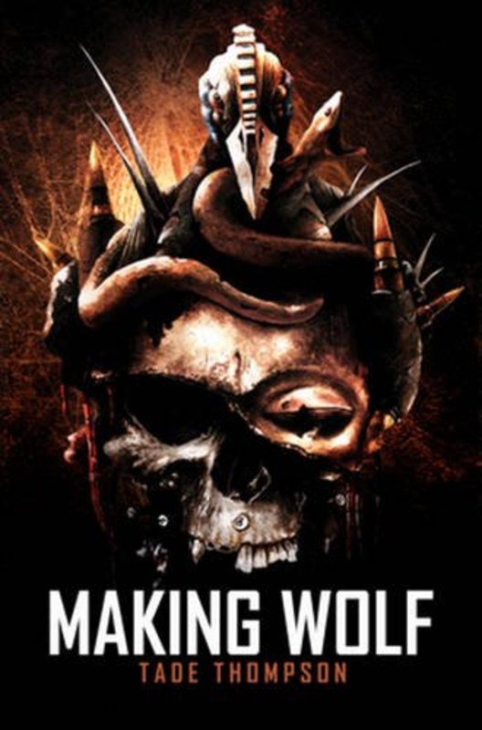 Book cover for "Making Wolf" by Tade Thompson