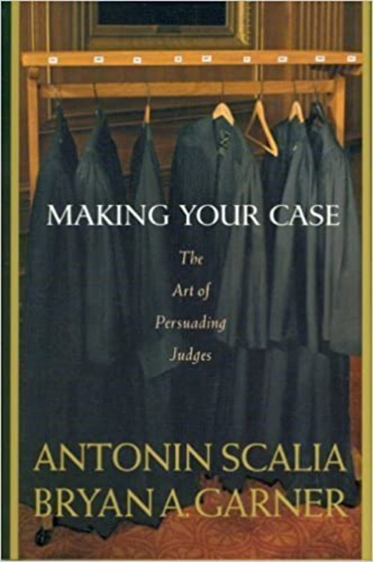 Book cover for "Making Your Case" by Bryan A. Garner