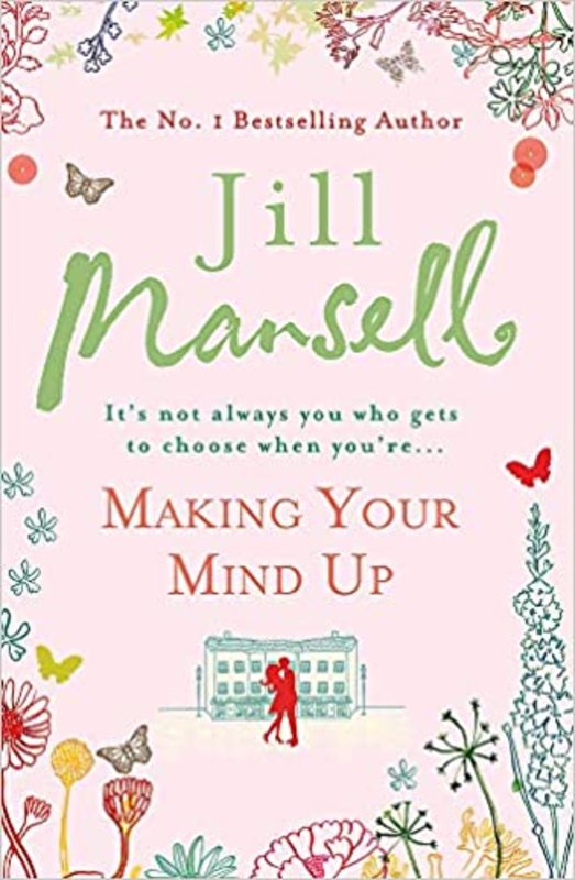 Book cover for "Making Your Mind Up" by Jill Mansell
