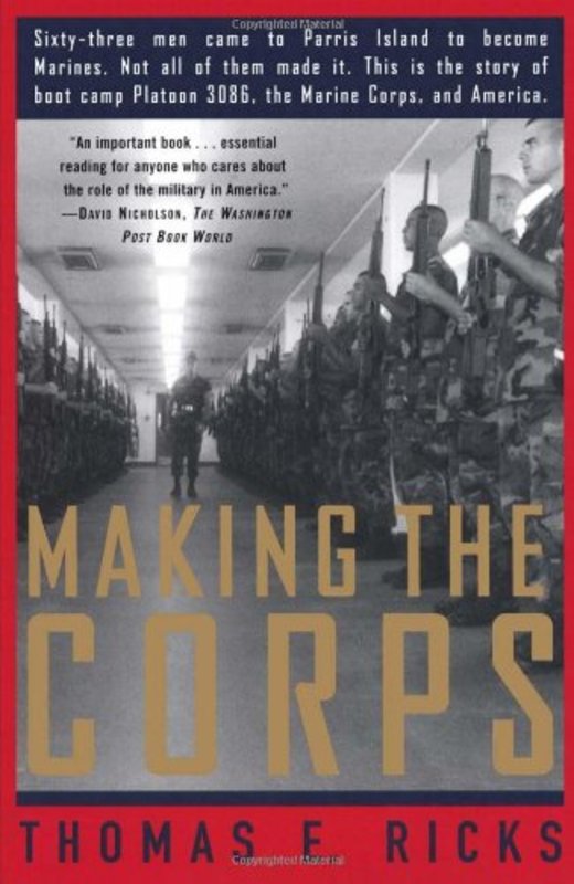 Book cover for "Making the Corps" by Thomas E Ricks