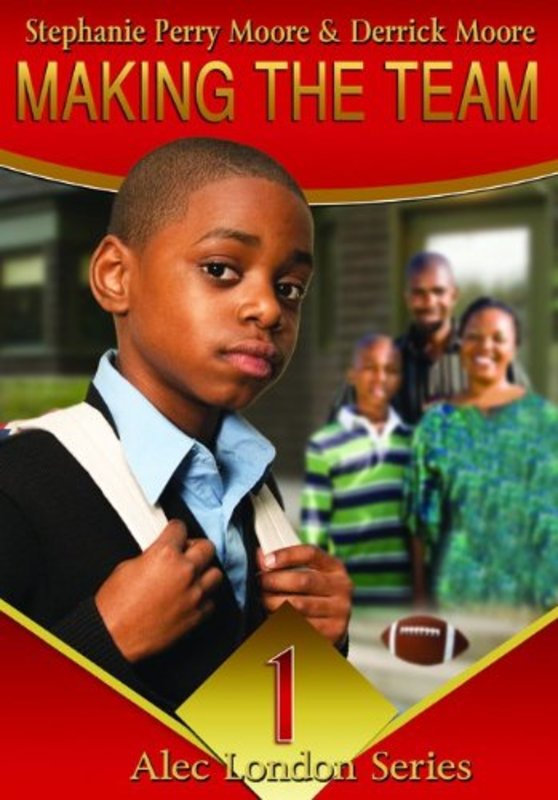 Book cover for "Making the Team" by Stephanie Perry Moore