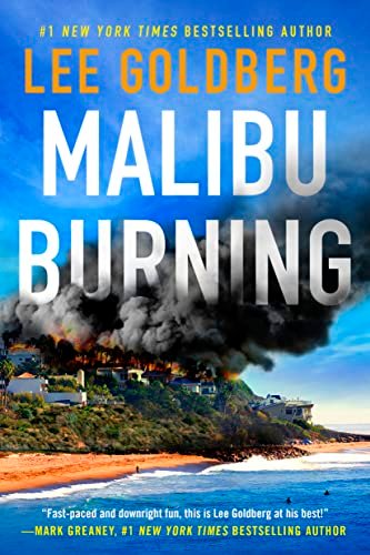 Book cover for "Malibu Burning" by Lee Goldberg