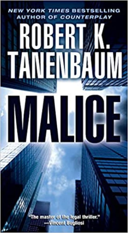 Book cover for "Malice" by Robert K Tanenbaum