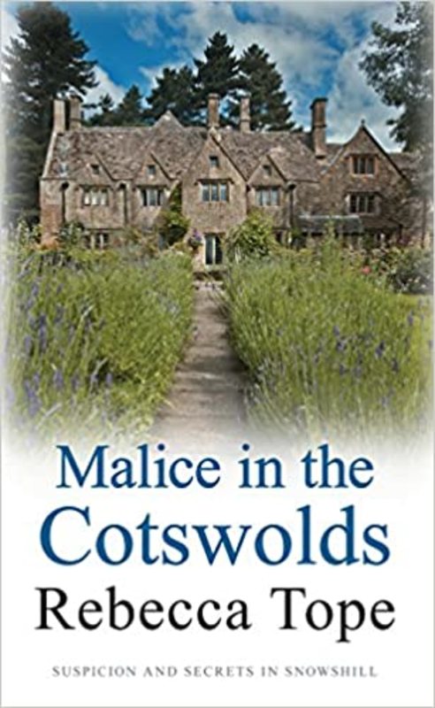 Book cover for "Malice in the Cotswolds" by Rebecca Tope