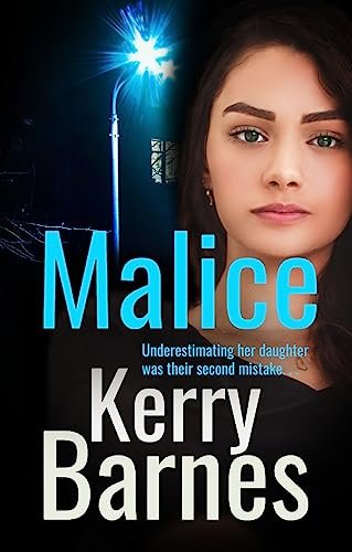 Book cover for "Malice" by Kerry Barnes