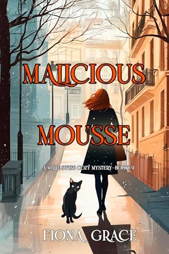 Book cover for "Malicious Mousse" by Fiona Grace