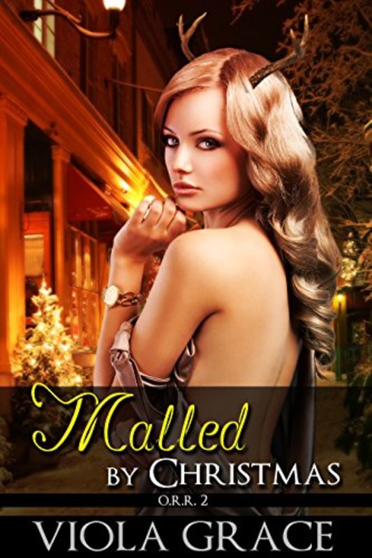 Book cover for "Malled by Christmas" by Viola Grace