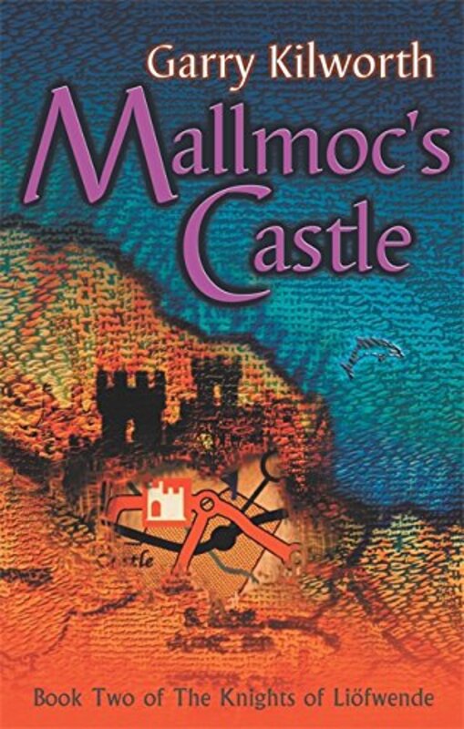 Book cover for "Mallmoc's Castle" by Garry Douglas Kilworth