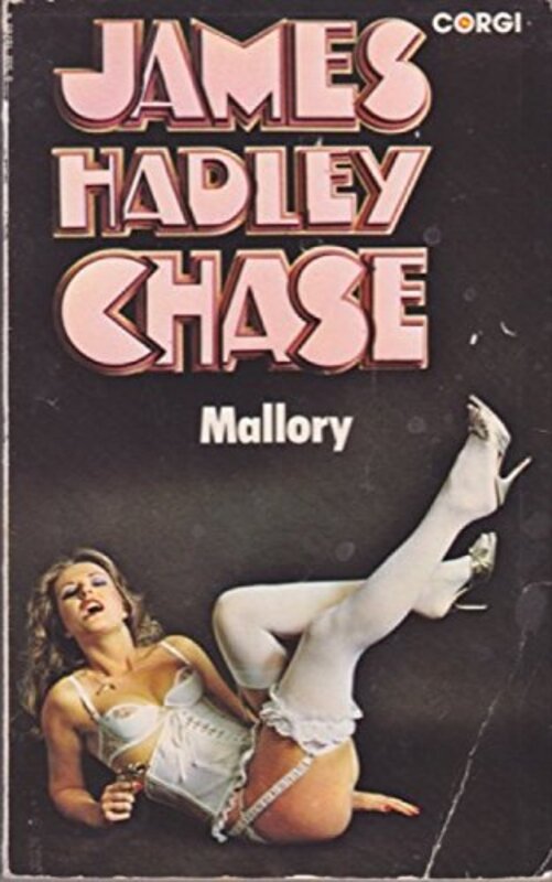 Book cover for "Mallory" by James Hadley Chase