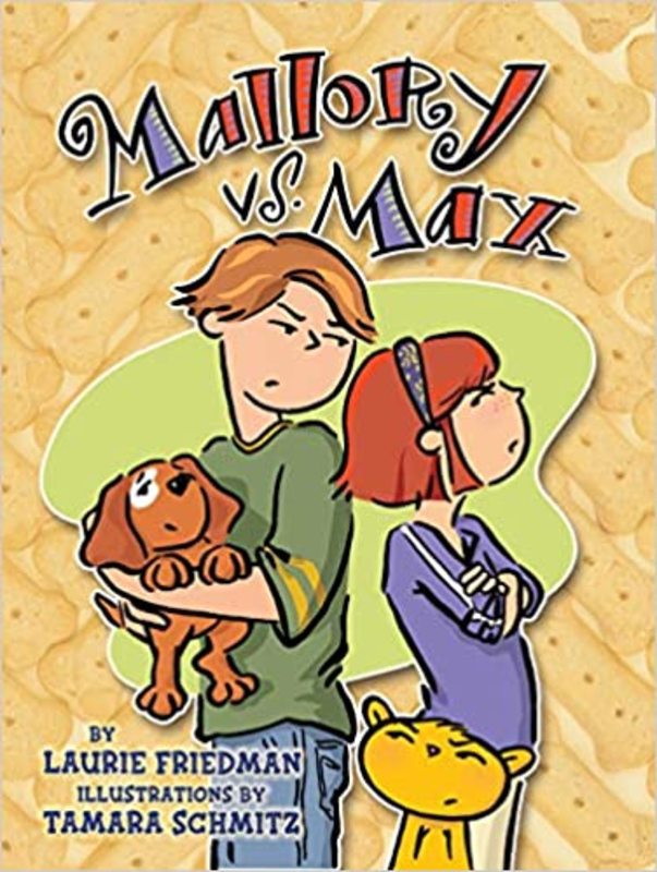 Book cover for "Mallory vs. Max" by Laurie Friedman