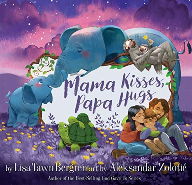 Book cover for "Mama Kisses, Papa Hugs" by Lisa T Bergren