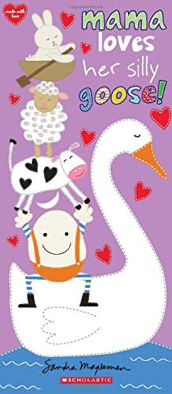 Book cover for "Mama Loves Her Silly Goose!" by Sandra Magsamen