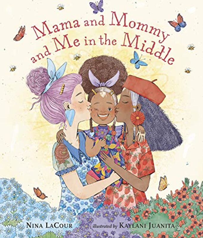 Book cover for "Mama and Mommy and Me in the Middle" by Nina LaCour