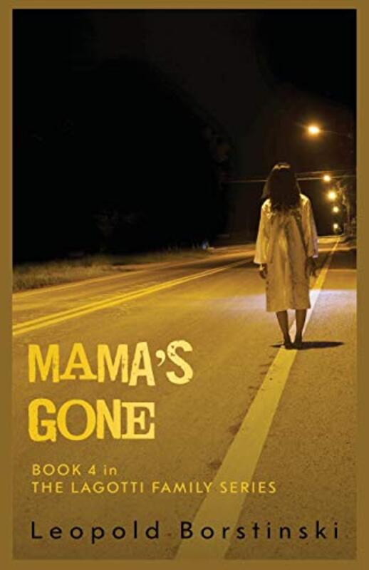 Book cover for "Mama’s Gone" by Leopold Borstinski