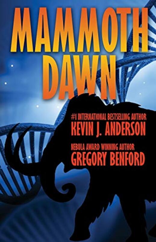 Book cover for "Mammoth Dawn" by Kevin J Anderson