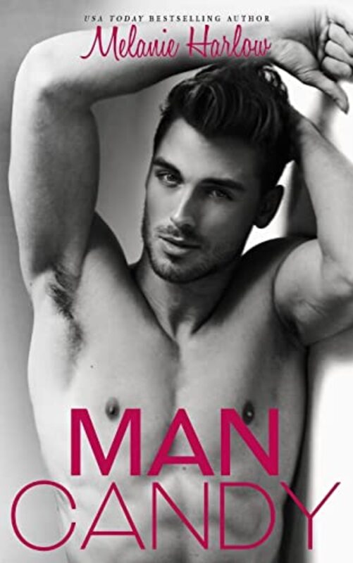Book cover for "Man Candy" by Melanie Harlow