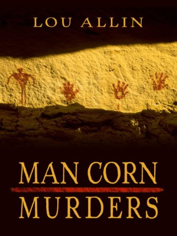 Book cover for "Man Corn Murders" by Lou Allin