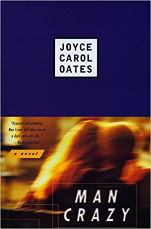 Book cover for "Man Crazy" by Joyce Carol Oates