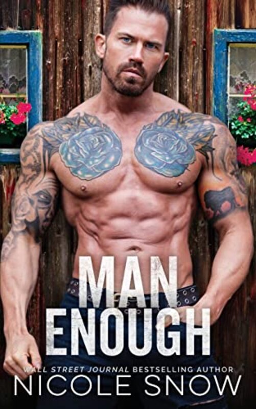 Book cover for "Man Enough" by Nicole Snow