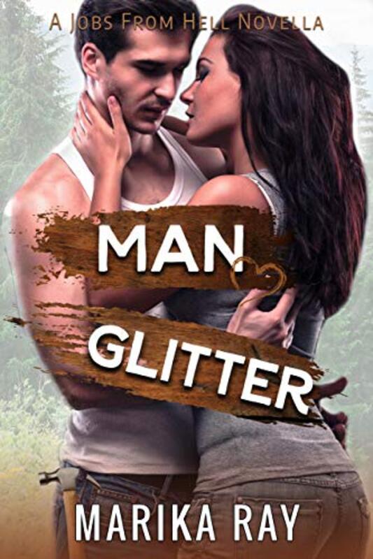 Book cover for "Man Glitter" by Marika Ray