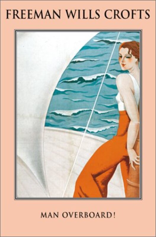 Book cover for "Man Overboard" by Freeman Wills Crofts