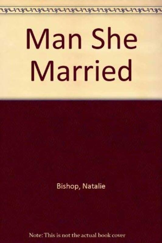 Book cover for "Man She Married" by Nancy Bush