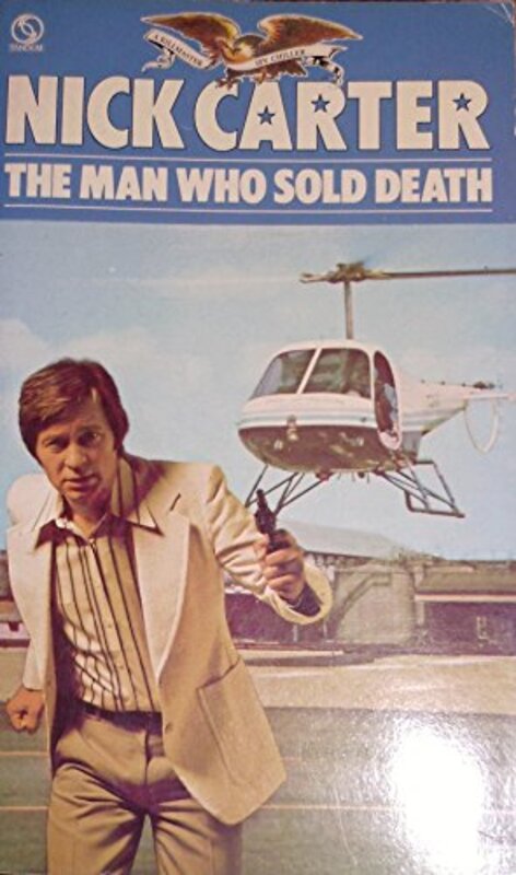 Book cover for "Man Who Sold Death" by Nick Carter