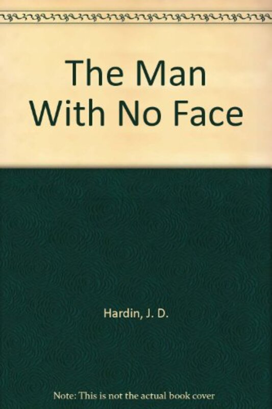 Book cover for "Man With No Face" by JD Hardin