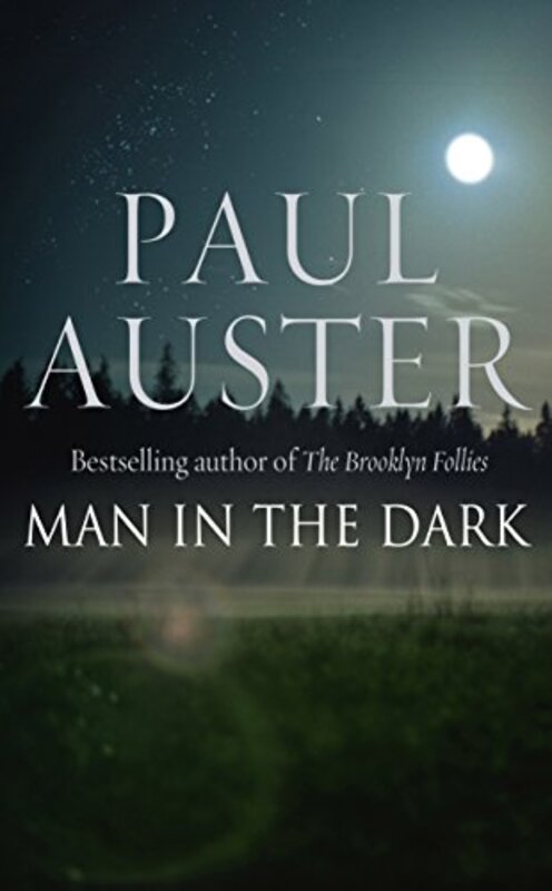 Book cover for "Man in the Dark" by Paul Auster