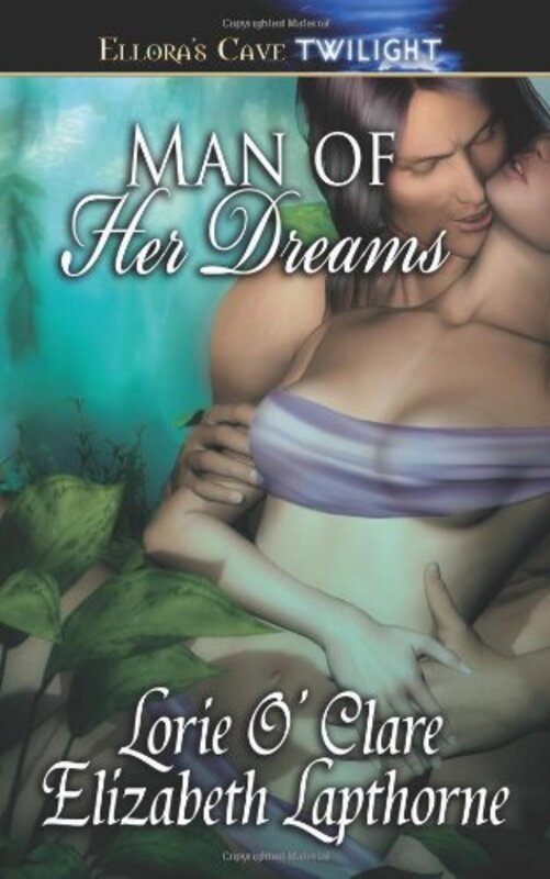 Book cover for "Man of Her Dreams" by Lorie O'Clare
