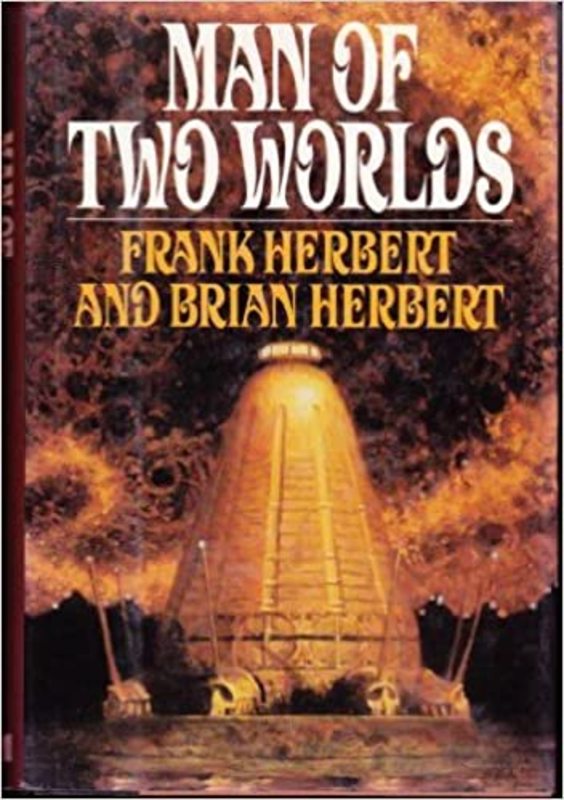 Book cover for "Man of Two Worlds" by Frank Herbert