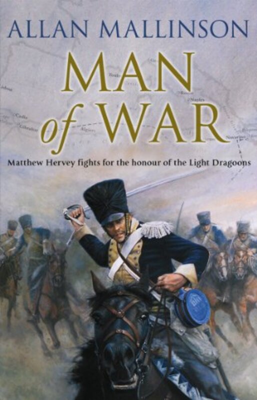 Book cover for "Man of War" by Allan Mallinson