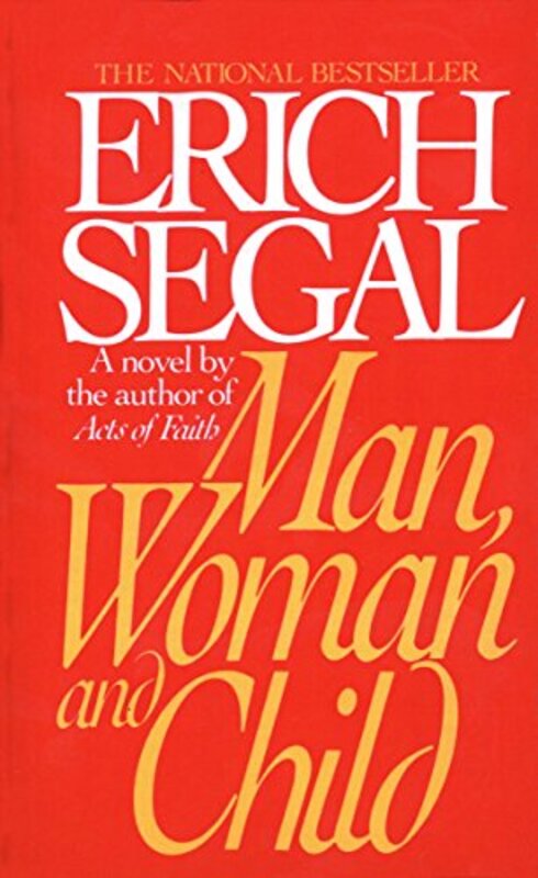 Book cover for "Man, Woman, and Child" by Erich Segal