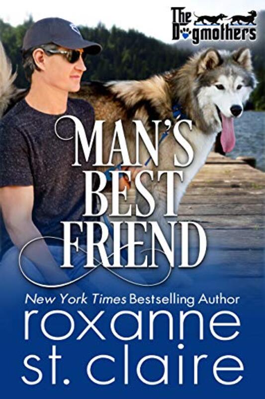 Book cover for "Man’s Best Friend" by Roxanne St Claire