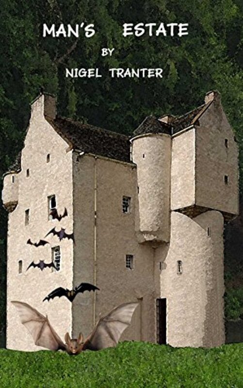 Book cover for "Man's Estate" by Nigel Tranter