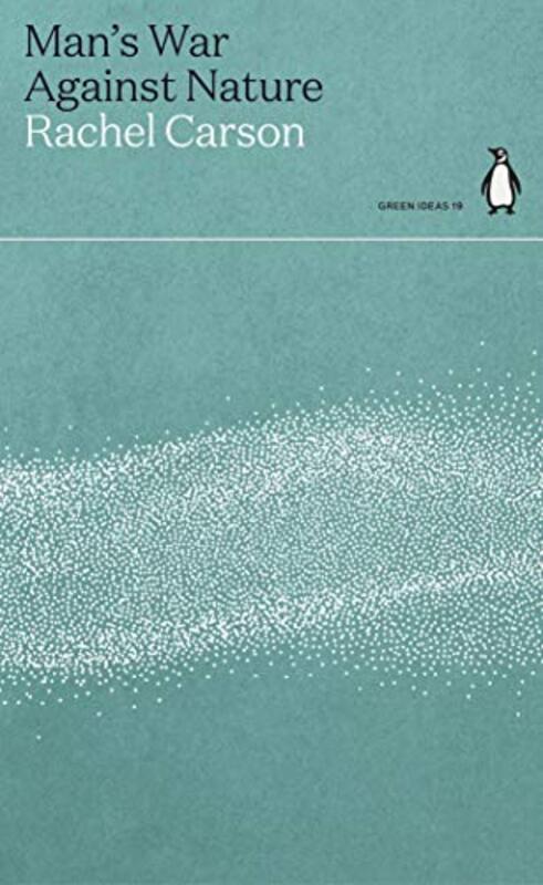 Book cover for "Man's War Against Nature" by Rachel Carson