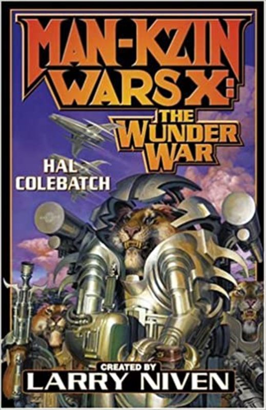 Book cover for "Man-Kzin Wars X: The Wunder War" by Larry Niven