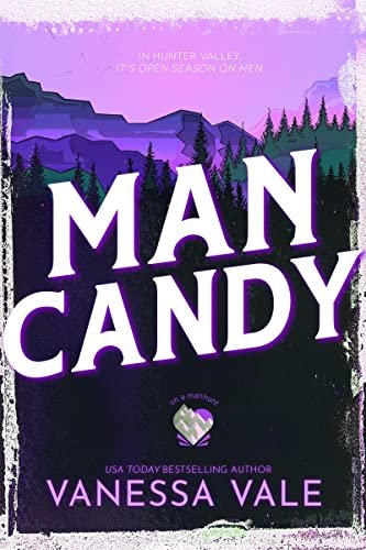 Book cover for "Man Candy" by Vanessa Vale