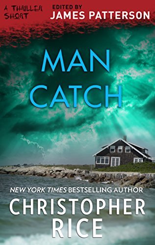 Book cover for "Man Catch" by Christopher Rice
