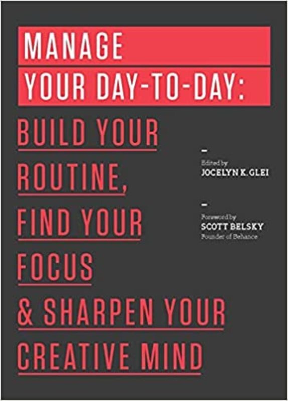 Book cover for "Manage Your Day-to-Day" by Jocelyn K. Glei