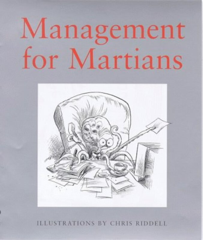 Book cover for "Management For Martians" by Chris Riddell