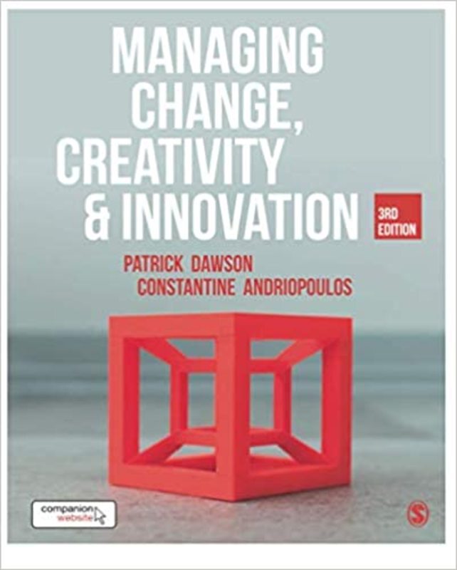 Book cover for "Managing Change, Creativity and Innovation" by Constantine Andriopoulos