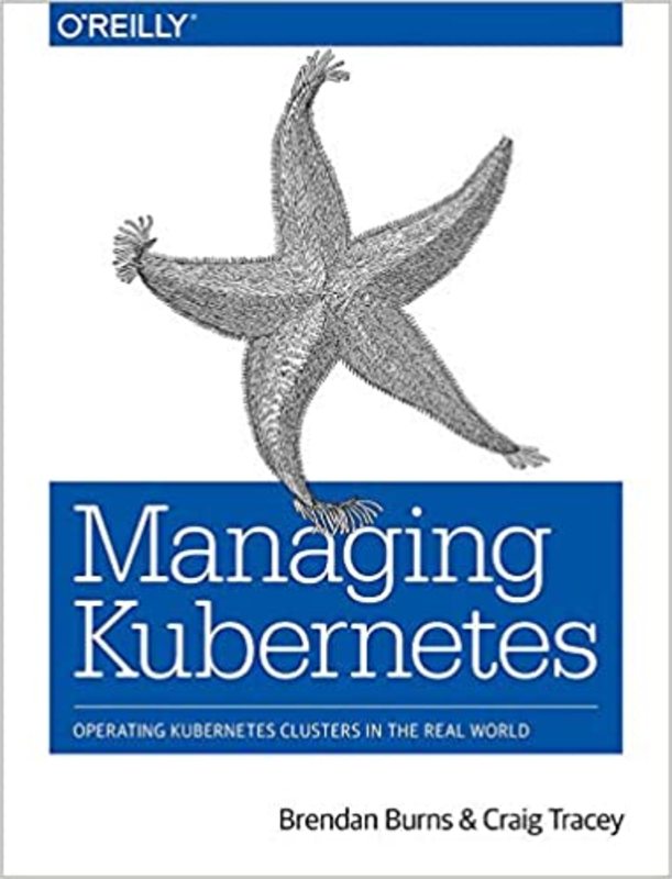 Book cover for "Managing Kubernetes" by Brendan Burns